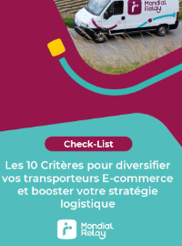 Couverture livre blanc Les 10 Critères pour diversifier vos transporteurs E-commerce et booster votre stratégie logistique